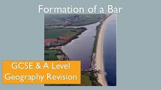 The formation of a Bar GCSE A Level Geography Coasts Revision
