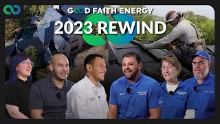Good Faith Energy | 2023 Rewind by Good Faith Energy 405 views 5 months ago 15 minutes