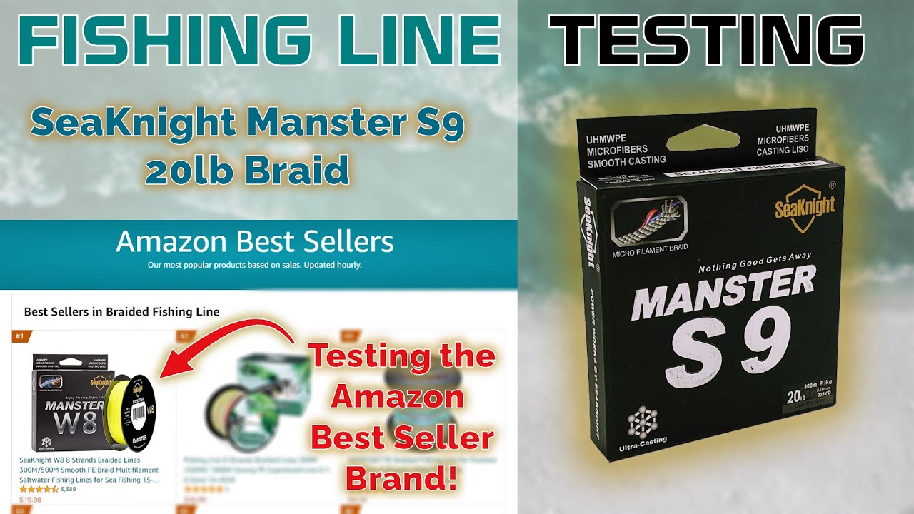 Fishing Line Testing - Testing Amazons' best selling brand - SeaKnight Manster S9 20lb