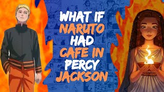 What If Naruto Was In Percy Jackson [Part 1] [No Pairing]