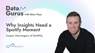 Why Insights Need a Spotify Moment with Casper Henningsen of GetWhy Why Insights Need a Spotify Moment with Casper Henningsen of GetWhy