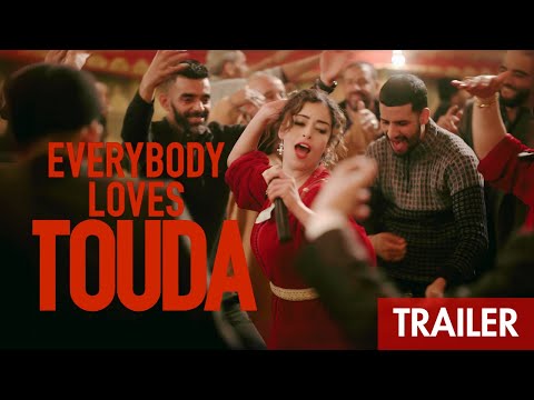 في حب تودا لنبيل عيوش الإعلان الرسمي EVERYBODY LOVES TOUDA BANDE ANNONCE