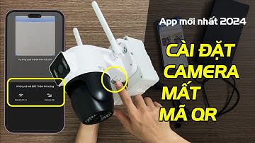 Cách cài đặt camera yoosee bị mất mã code QR