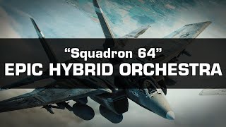 Squadron 64 - Epic Hybrid Orchestra