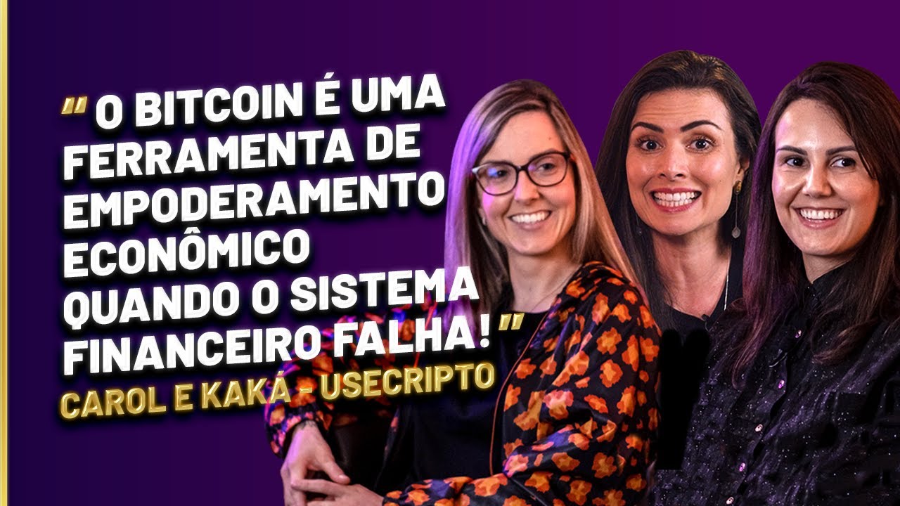 ELAS FICARAM RICAS COM CRIPTOMOEDAS? | EP 3 - Don@s do Dinheiro COM CAROL E  KAKÁ DA USECRIPTO