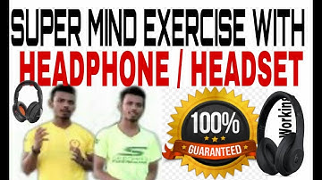 Super Brain Exercise to Build Your Brain Power with Real 3D music / pawan coach)