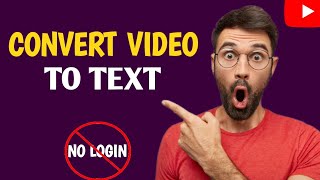 Video To Text Converter | How To Convert Youtube Video Into Text