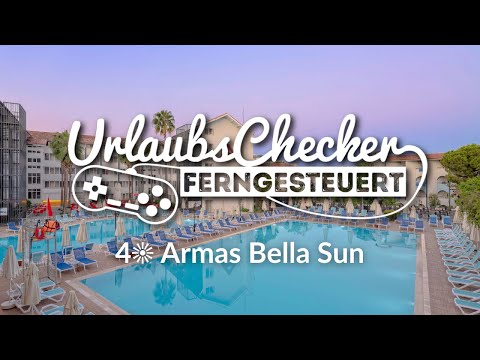 4☀ Armas Bella Sun | Side Kumköy | UrlaubsChecker ferngesteuert @sonnenklarTV