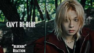 Reaction | can't be blue " bluende " M/V