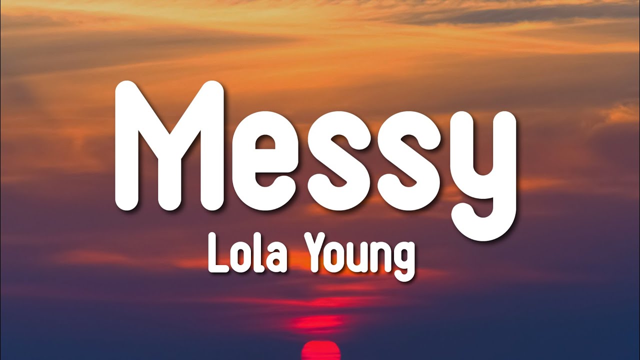 Lola Young - Messy (Lyrics) Lola Young - Messy (Lyrics)