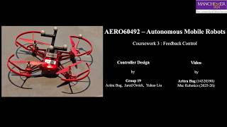 AERO60492 Autonomous Mobile Robots Coursework 3 – Feedback Control