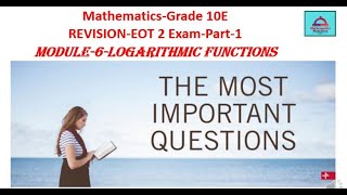 Math Grade 10E- Module 6 – Logarithmic Functions-REVISION Guide