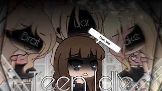 | Teen Idle | GLMV | Gacha Life | music video |