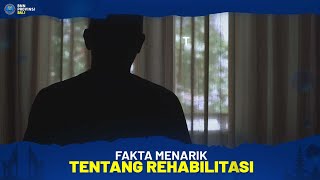 Fakta Menarik Tentang Rehabilitasi