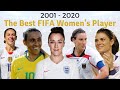 The Best FIFA Women&#39;s Player Award Winners [2001 - 2020]