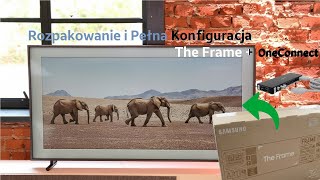 Samsung The Frame 32" - Rozpakowanie, Instalacja i Konfiguracja TV Krok Po Kroku