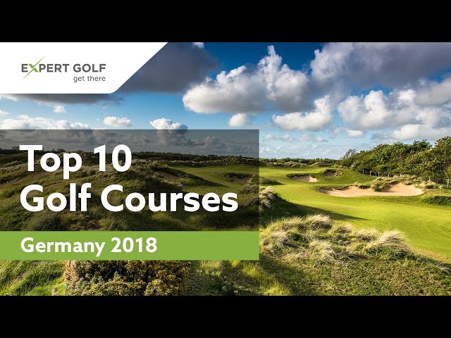 TOP 10 GOLF COURSES GERMANY 2018 | Ranking Of The Ten Most Beautiful Golf Clubs
