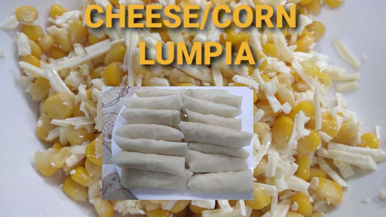 Cheese/Corn roll lumpia for RAMADAN YouTube