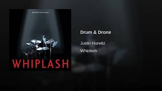 03 JUSTIN HURWITZ Drum Drone