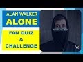 Are You a Crazy Fan of ALONE Song?? - ALONE Song Fan Quiz