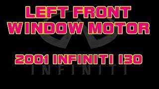 ⭐ 2001 Infiniti I30 - Front Left Driver's Door Window Motor