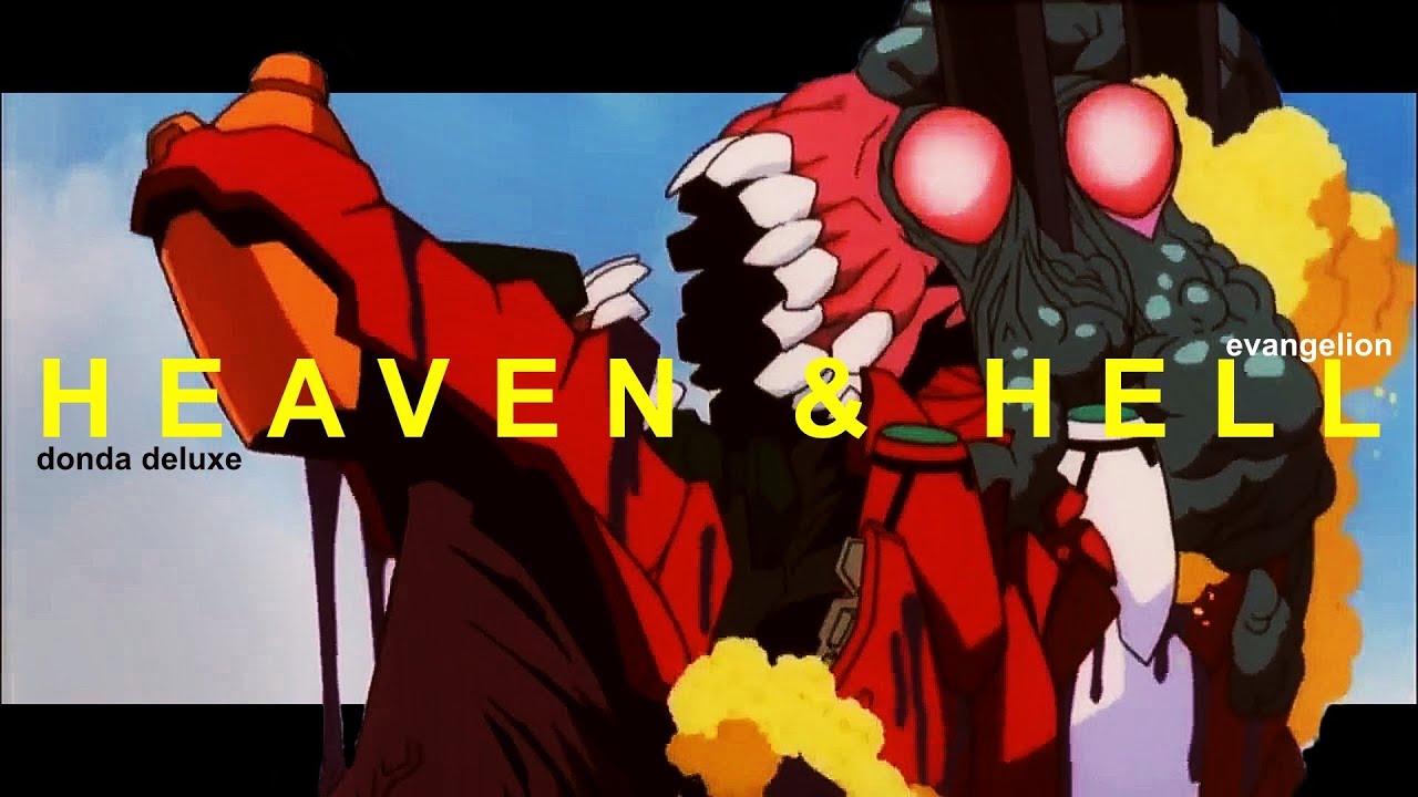 Evangelion | Heaven & Hell