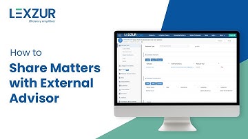 How to Share Matters with External Advisor | LEXZUR
