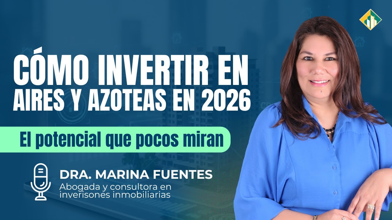 Cómo invertir en aires y azoteas en Perú 2026 | Oportunidad inmobiliaria oculta