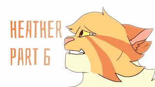 Heather － part 6