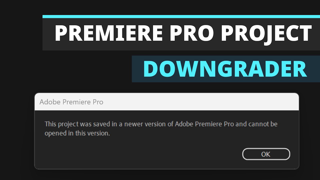 How To Downgrade Premiere Pro Project YouTube