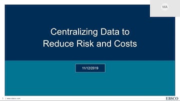 Recording Centralizing Data to Reduce Risk and Costs WEBINAR