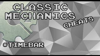 [Classic Mechanics]:Cheats 008 - Construct2 Wealth