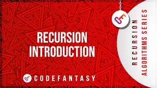 Recursion Introduction | Recursion Algorithms series