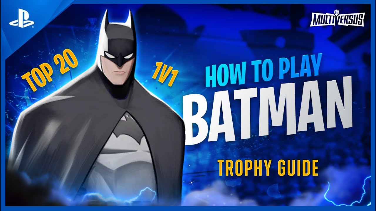 Multiversus:  How To Win Every Game As Batman (Guide)