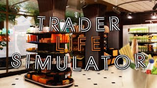 #1 Trader Life Simulator |  ПРОХОЖДЕНИЕ ОБЗОР |