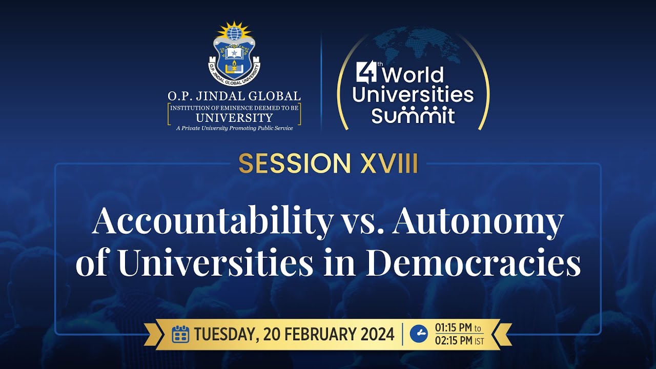 Session 18: Accountability vs. Autonomy of Universities in Democracies