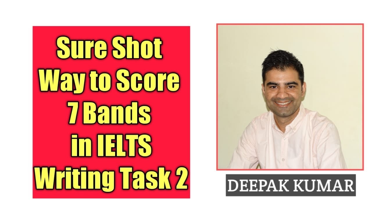 Sure Shot Way to Score 7+ in IELTS Writing Task 2 - YouTube
