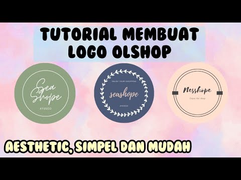 Cara membuat logo olshop mudah dan simpel ✨