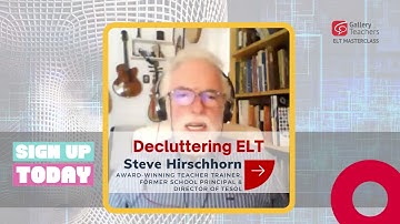 Teaching language efficiently? Decluttering ELT | TEFL Webinar | ELT Masterclass