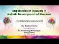 Sahyog: Importance of Festivals in Holistic Development of Students