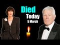 Famous People Who Died Today 5 March 2022