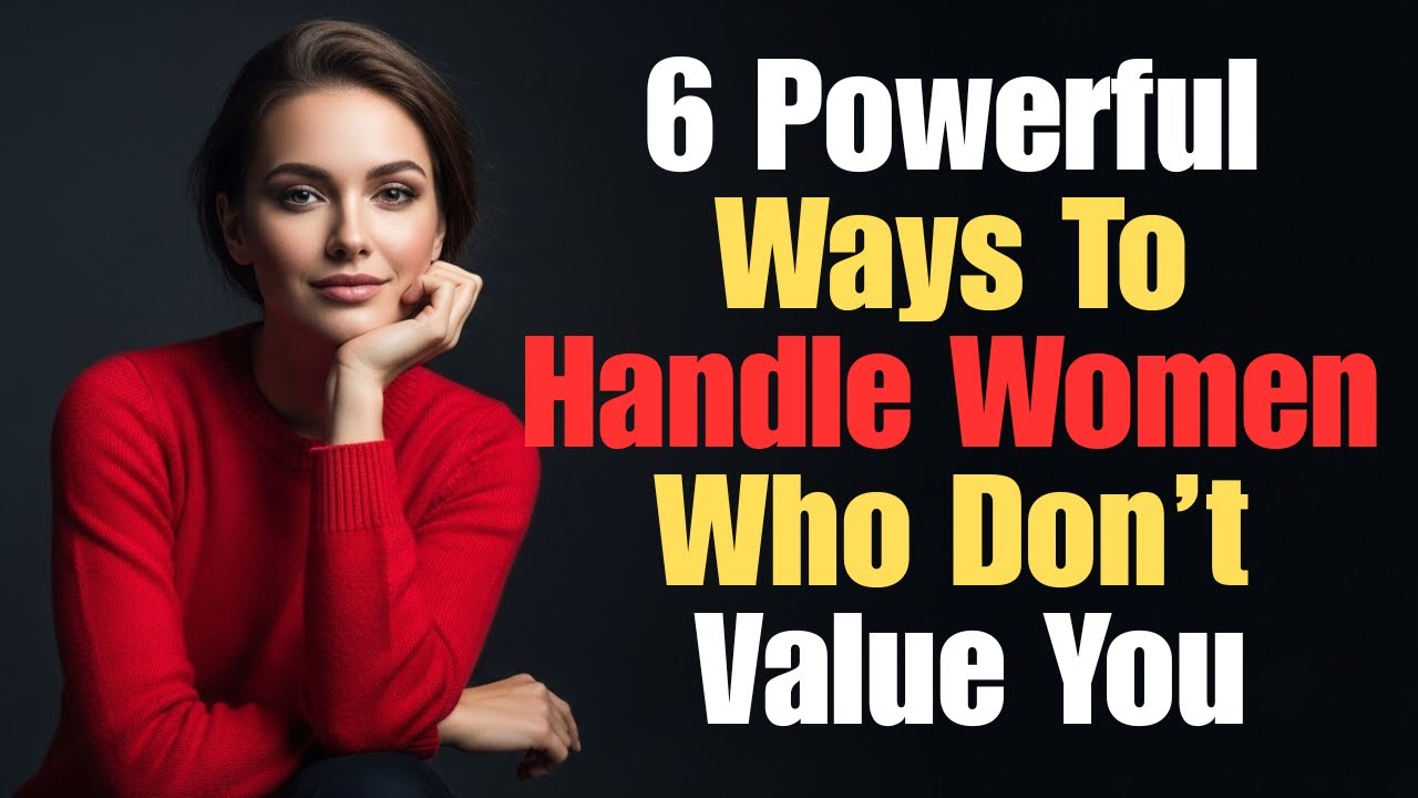 6 Stoic Principles Men Use When Women Don’t Value Them | Emotional Intelligence