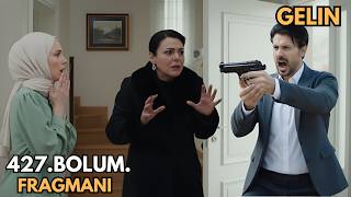 Gelin 427. Fragmanımetin Her Şeyi Biliyor Gerçeğin Ortaya Çıkmasına Geri Sayım Başladı
