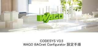 CODESYS V3 - WAGO BACnet Configurator