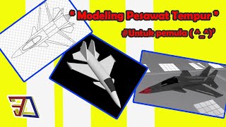 Tutorial modeling pesawat tempur sederhana