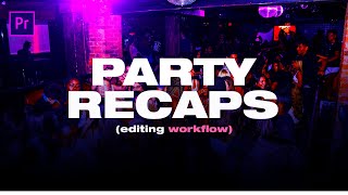 How to Edit Party/Event Recaps (Premiere Pro Tutorial)