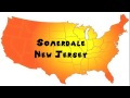 How to Say or Pronounce USA Cities — Somerdale, New Jersey