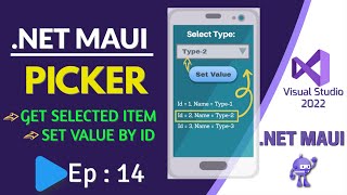 Famous .NET MAUI Picker | GET & SET Value of PICKER Control | Ep:14 Profile