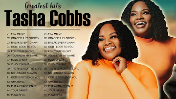 Most Played Gospel Songs 2023 Mix ♪ Famous Gospel Music 2023 Collection ♪ Tasha Cobbs Playlist 2023