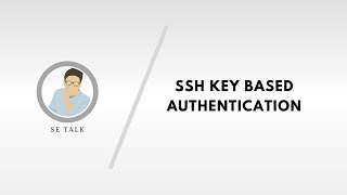 SSH Password Authentication and SSH Key-Based Authentication | Linux | SSH | Hacking